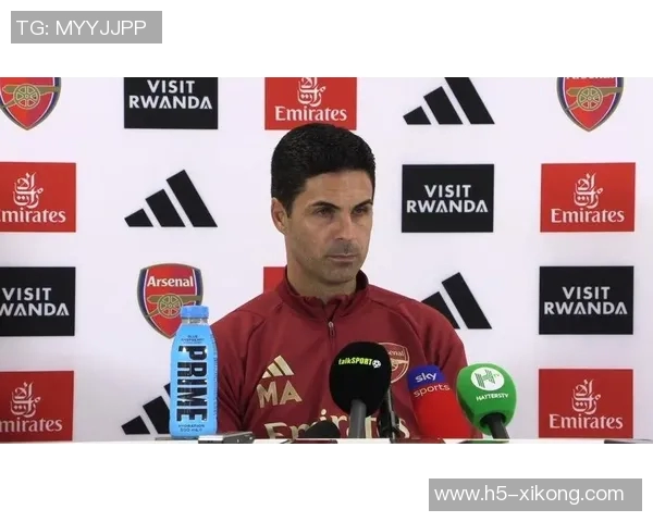 阿尔特塔谈球队开局艰难与伤病挑战表现依然令人信服